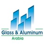 Glass & Aluminum Saudi Arabia Riad