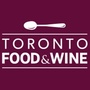 Toronto Food & Wine