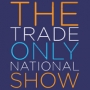 Trade Only National Show