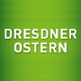 Pascua en Dresde (Dresdner Ostern), Dresde