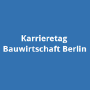 Karrieretag Bauwirtschaft, Berlín