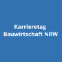 Karrieretag Bauwirtschaft NRW, Wuppertal