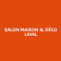 SALON MAISON & DÉCO Laval